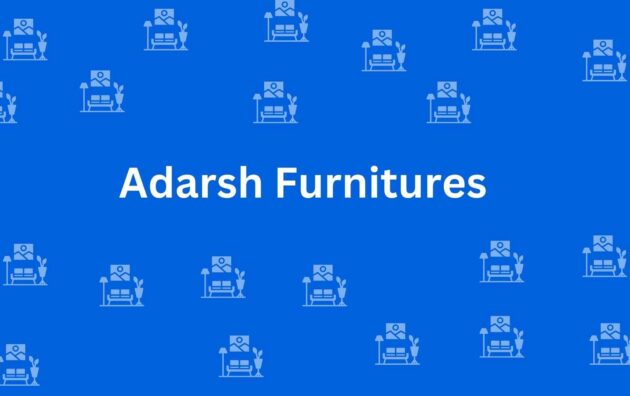 Adarsh Furnitures - Best Furniture Service Dealer in Pitampura, Delhi - Furniture Distributors in Delhi