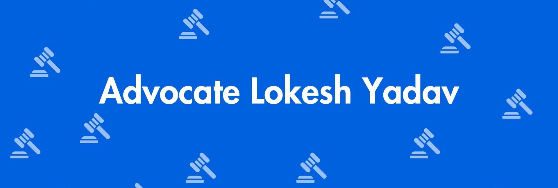 Advocate Lokesh Yadav - Real Estate Legal Service in Pitampura, Delhi - Legal Service Provider in Delhi