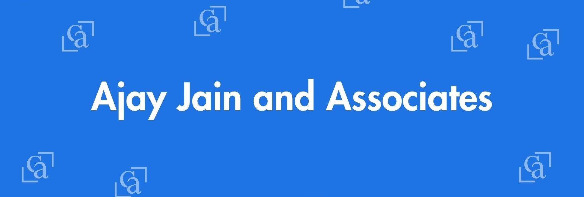 Ajay Jain and Associates - Chartered Accountants in Pitampura, Delhi - Experienced Chartered Accountants Delhi