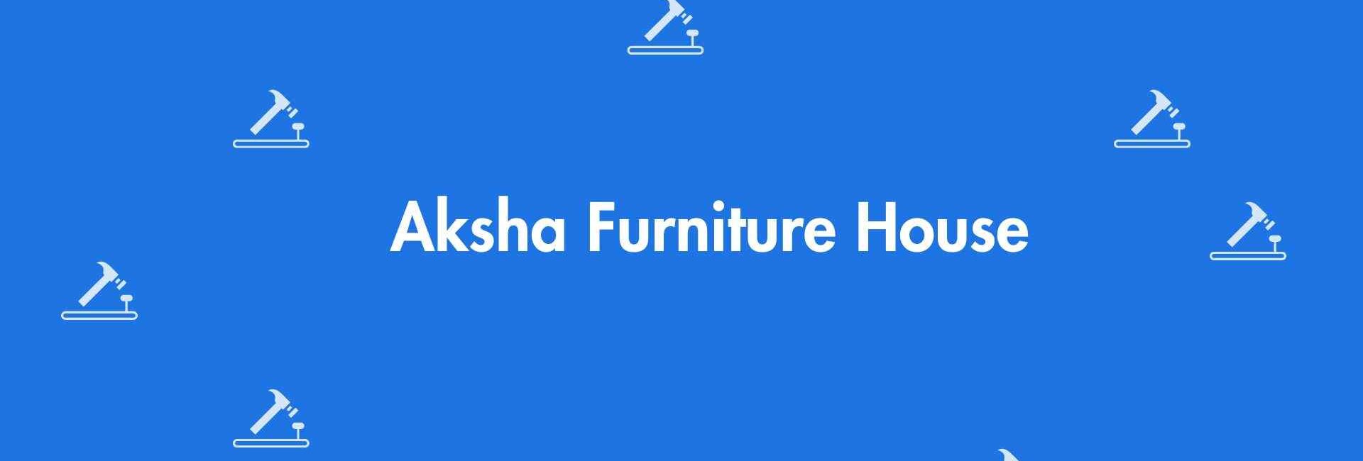 Aksha Furniture House - Delhi's Skilled Carpenter Service Provider in Rohini Delhi - Skilled Carpenters in Delhi