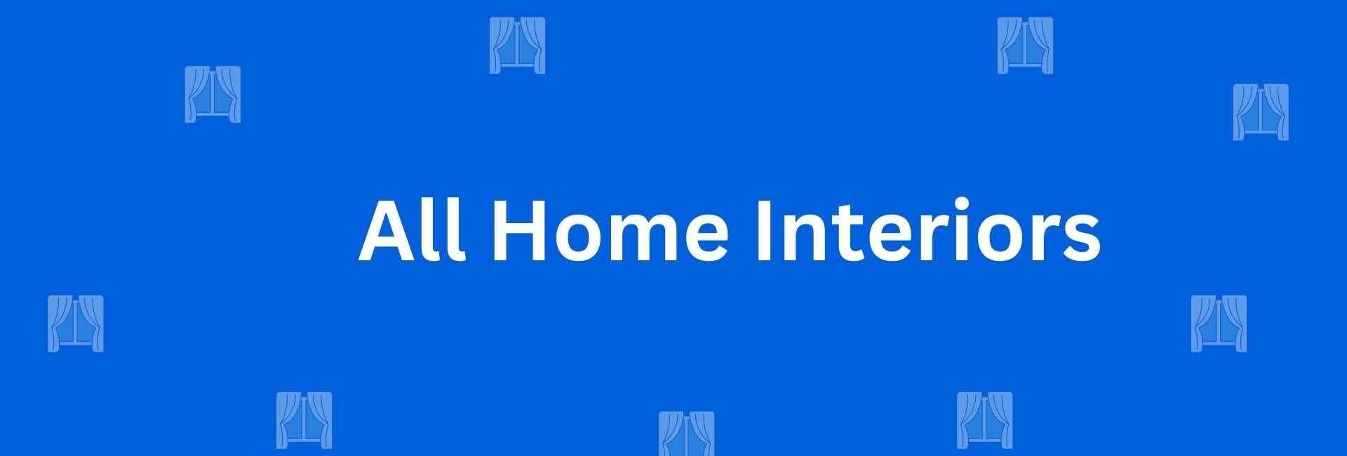 All Home Interiors - Best Home Interior Services in Dwarka, Delhi - Best Interior Designers in Delhi