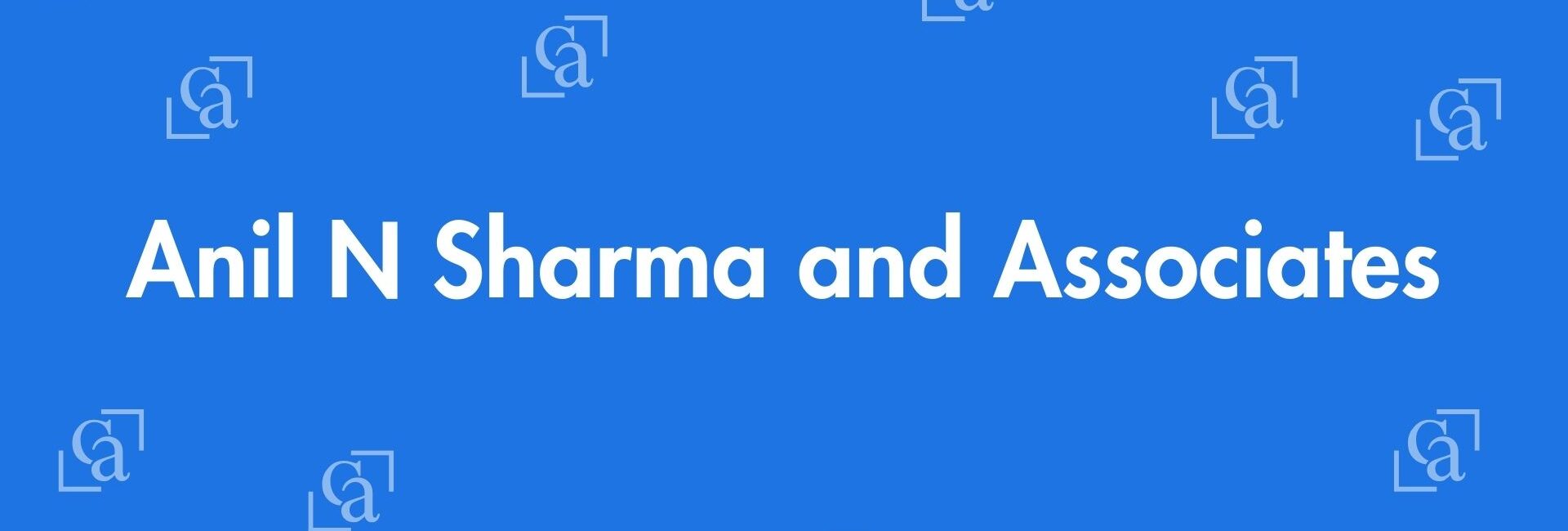 Anil N Sharma and Associates - Chartered Accountants in Greater Kailash, Delhi - Experienced Chartered Accountants Delhi