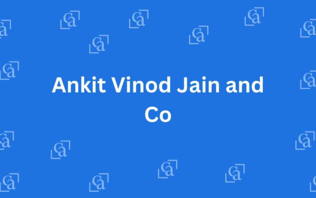 Ankit Vinod Jain and Co - Chartered Accountants in Malviya Nagar, Delhi - Experienced Chartered Accountants in Delhi