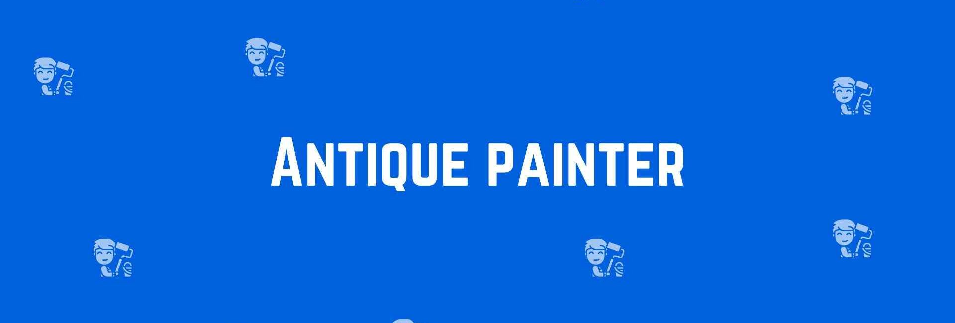 Antique Painter - Painter Service in dwarka Delhi - Painter in Delhi