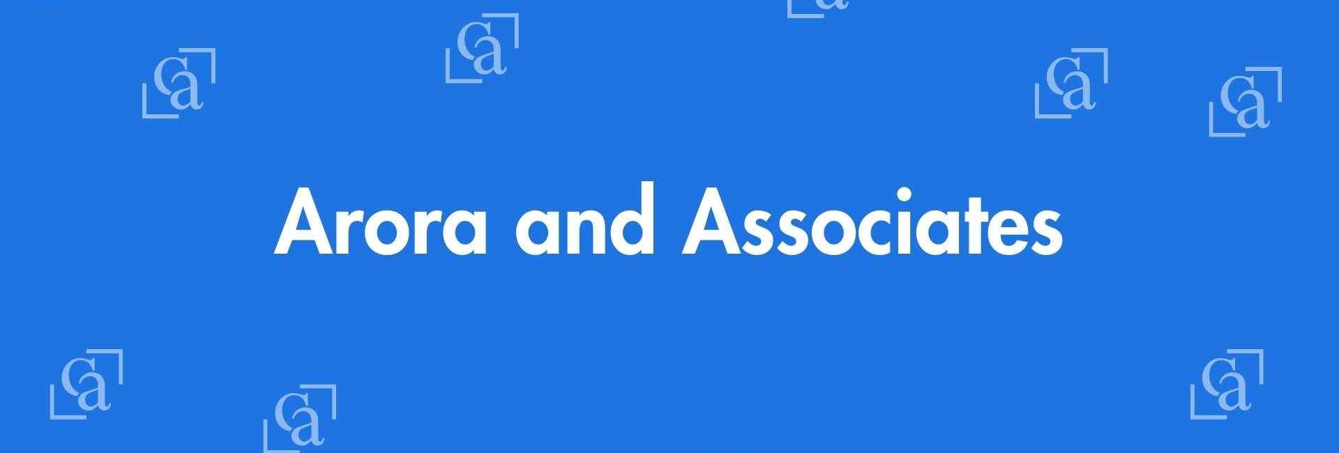 Arora and Associates - Chartered Accountants in Krishna Nagar, Delhi - Experienced Chartered Accountants Delhi