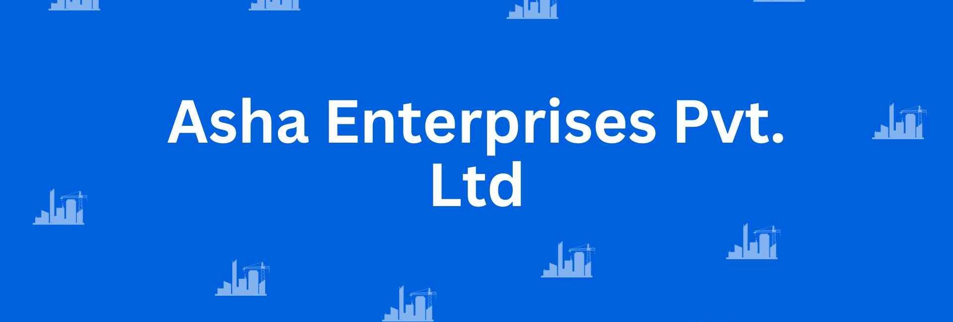 Asha Enterprises Pvt. Ltd - Construction Services in Greater Kailash, Delhi - Best Construction Contractors in Delhi