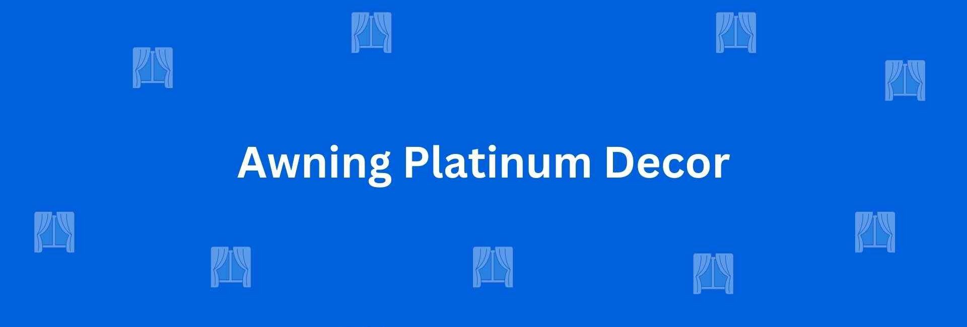 Awning Platinum Decor - Best Home Interior Services in Dwarka, Delhi - Best Interior Designers in Delhi