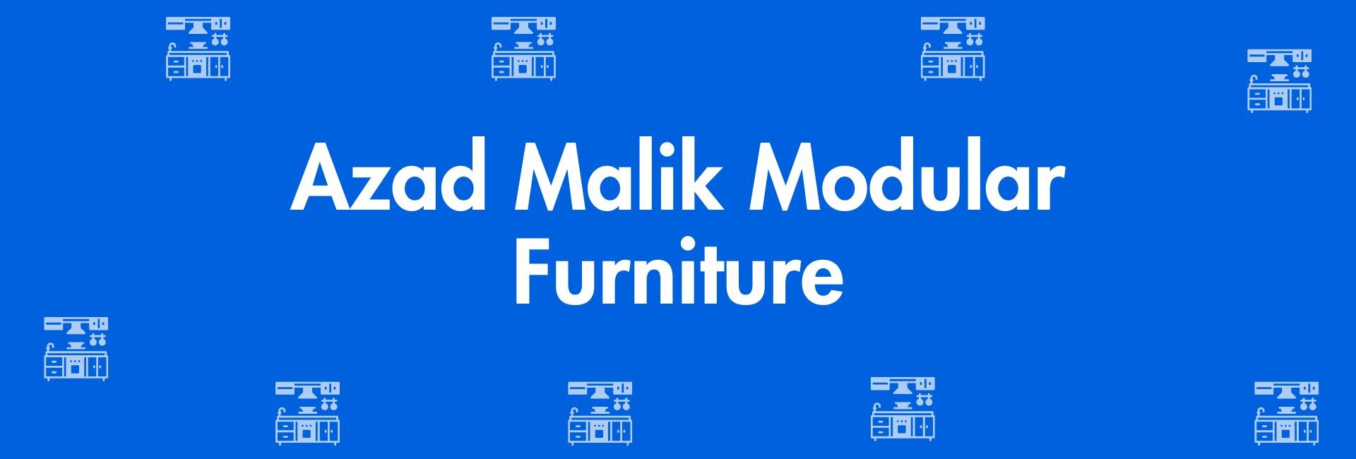 Azad Malik Modular Furniture Delhi - Best Modular Kitchen Services in Shahdara, Delhi - Modular Kitchen in Delhi
