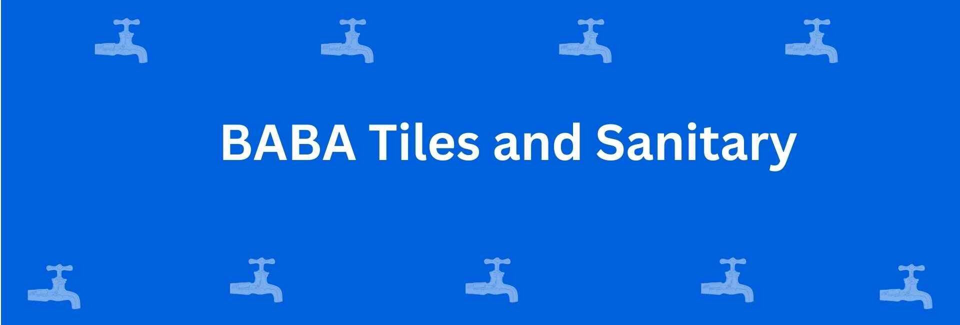 BABA Tiles and Sanitary - Best Sanitary Solutions in Rohini Delhi - Sanitary Product Dealer in Delhi