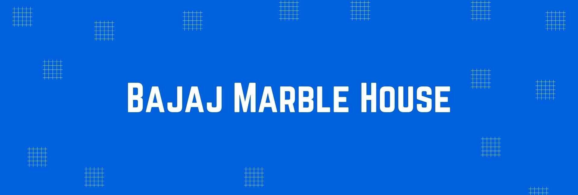 Bajaj Marble House - Flooring and Marble Dealer in Krishna Nagar, Delhi - Marble and Flooring Expert in Delhi