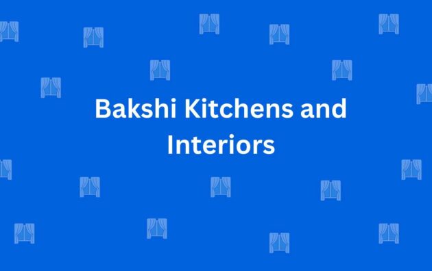 Bakshi Kitchens and Interiors - Interior Designers in Kirti Nagar Delhi - Best Home Interiors Design in Delhi
