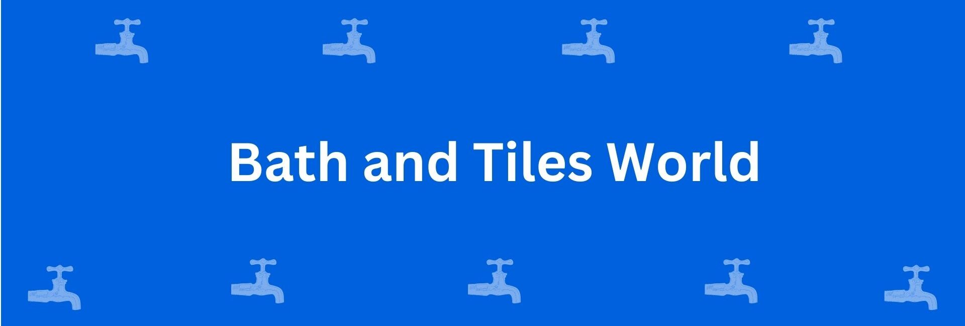 Bath and Tiles World - Best Sanitary Services in Krishna Nagar, Delhi - Sanitary Product Dealer in Delhi