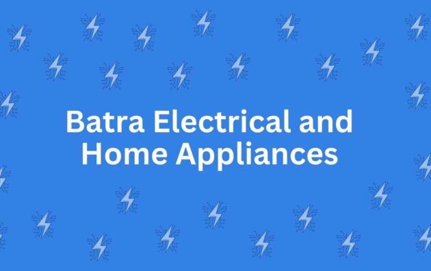 Batra Electrical and Home Appliances - Home Appliance Help in Lajpat Nagar, Delhi - Home Appliance Services in Delhi