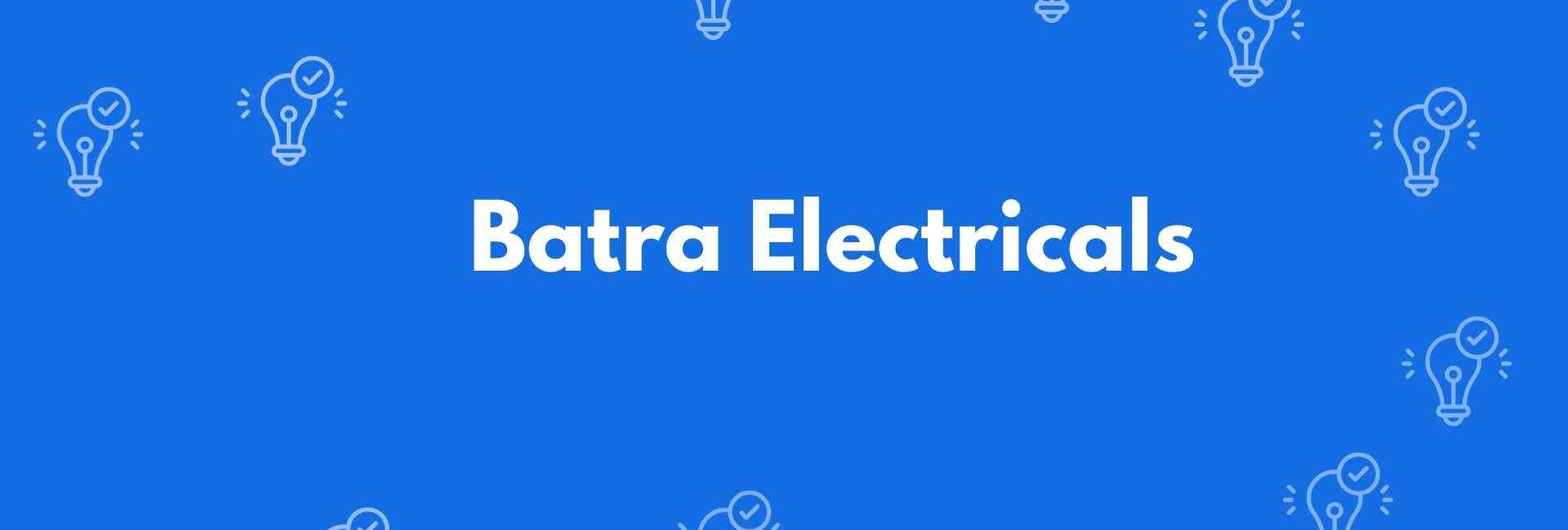 Batra Electricals - Top Electrician Service in Paschim Vihar Delhi - Electrical Safety Inspections in Delhi