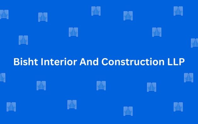 Bisht Interior And Construction LLP - Best Home Interior Services in Dwarka, Delhi - Best Interior Designers in Delhi