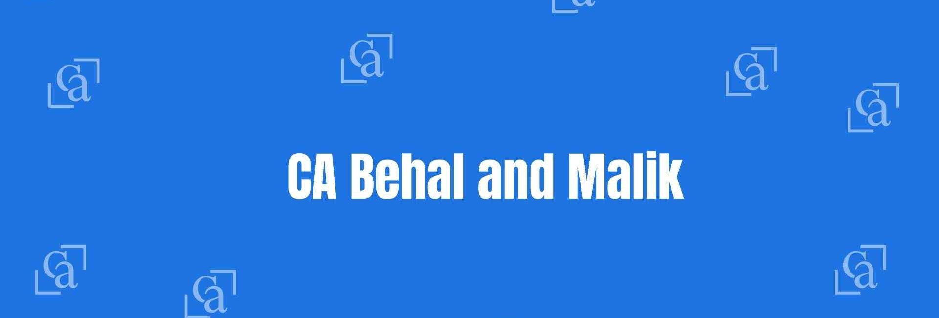 CA Behal and Malik - Chartered Accountants in Paschim Vihar Delhi - Money Experts in Delhi
