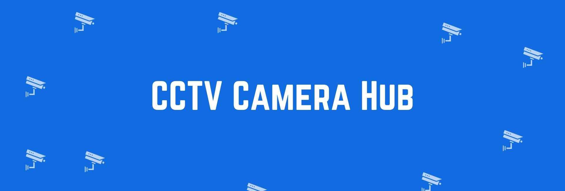 CCTV Camera Hub - Security system dealer in Shahdara, Delhi - CCTV dealer in Delhi