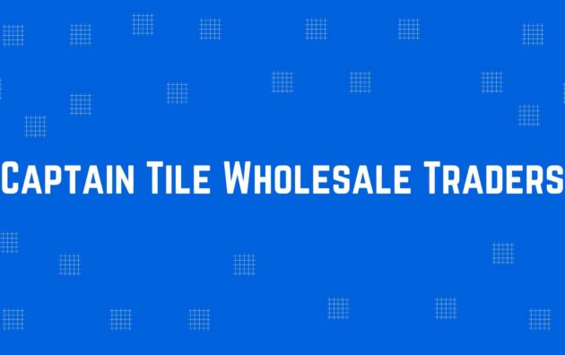 Captain Tile Wholesale Traders - Flooring and Marble Dealer in Shahdara, Delhi - Marble and Flooring Expert in Delhi