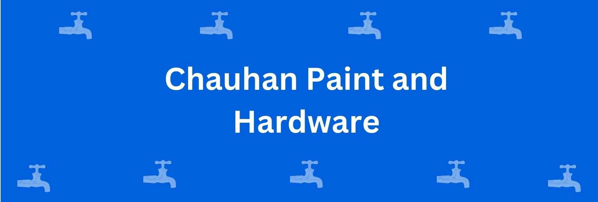 Chauhan Paint and Hardware - Best Sanitary Solutions in Rohini Delhi - Sanitary Product Dealer in Delhi