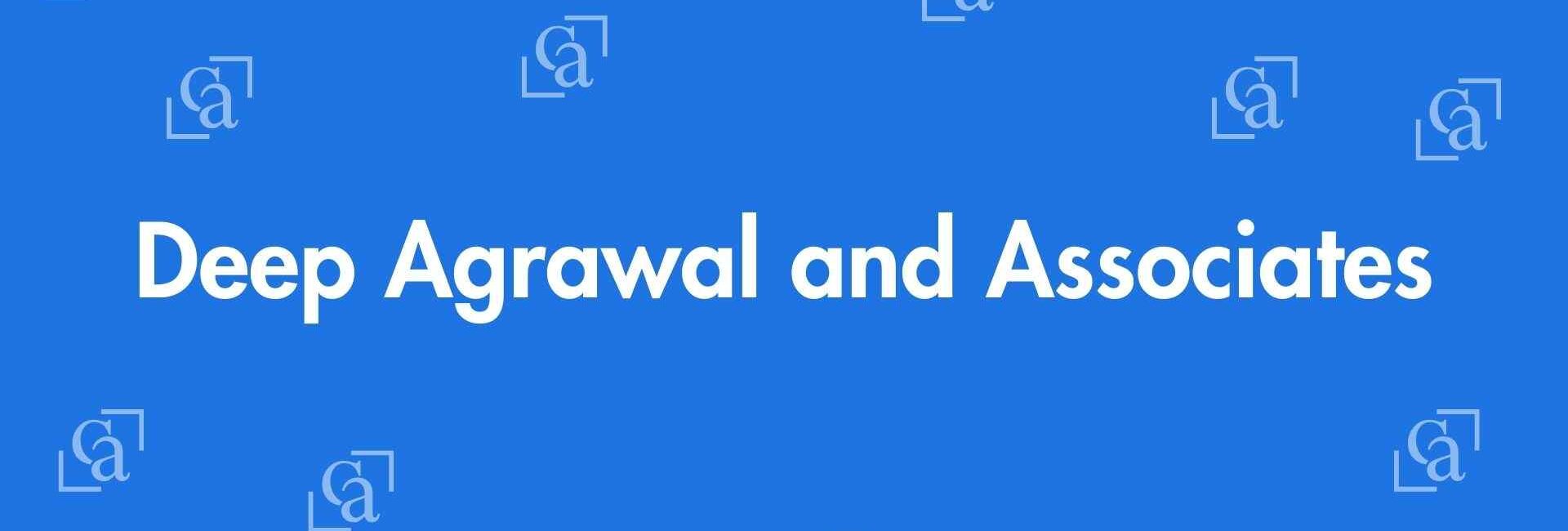 Deep Agrawal and Associates - Chartered Accountants in Laxmi Nagar, Delhi - Experienced Chartered Accountants Delhi