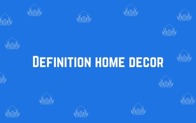 Definition home decor - Home decor dealers in Dwarka Delhi - Home decor in Delhi