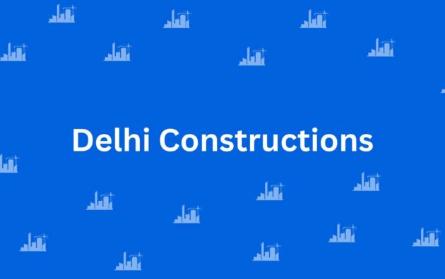 Delhi Constructions - Construction Services in Lajpat Nagar, Delhi - Best Construction Contractors in Delhi