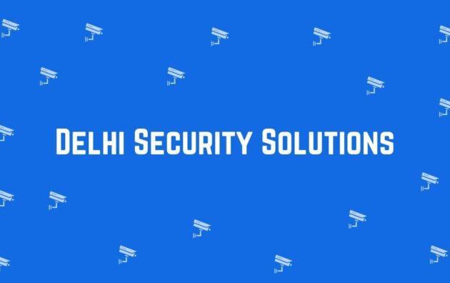 Delhi Security Solutions - Security system dealer in Shahdara, Delhi - CCTV dealer in Delhi