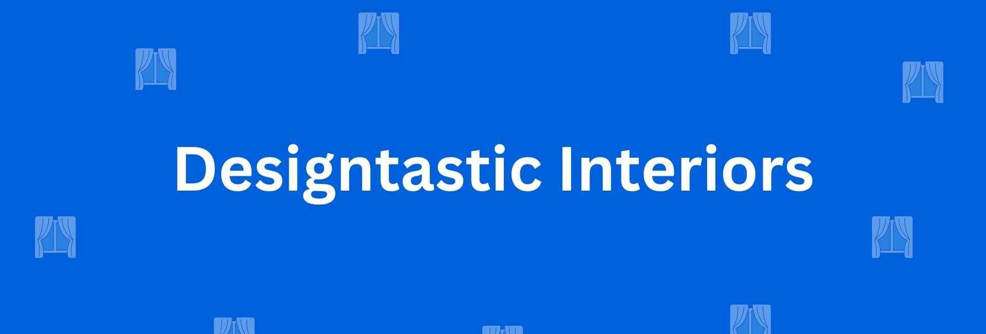 Designtastic Interiors - Best Home Interior Services in Malviya Nagar, Delhi - Best Interior Designers in Delhi