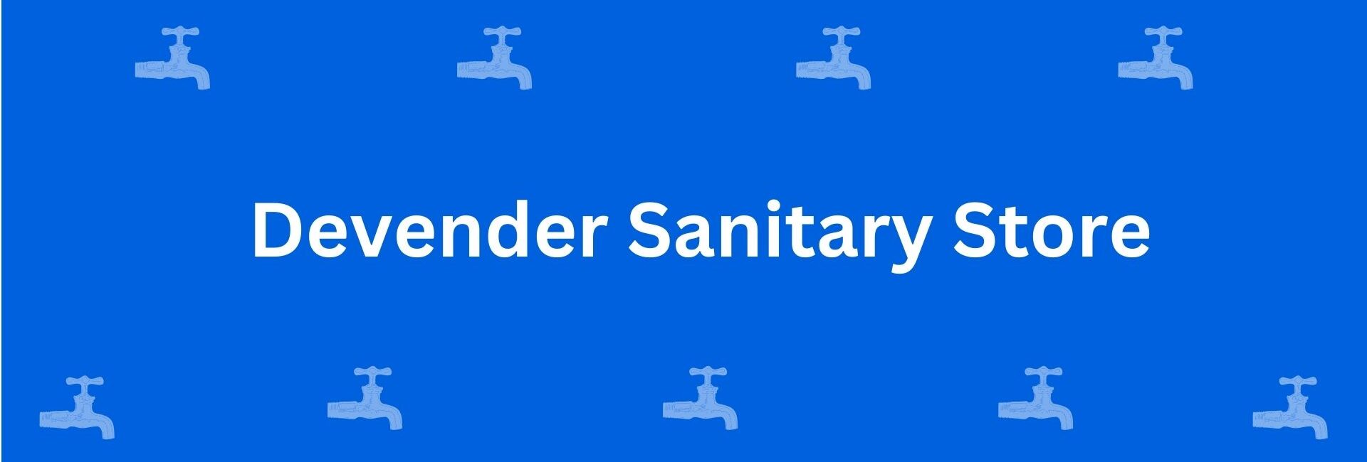 Devender Sanitary Store - Best Sanitary Services in Krishna Nagar, Delhi - Sanitary Product Dealer in Delhi