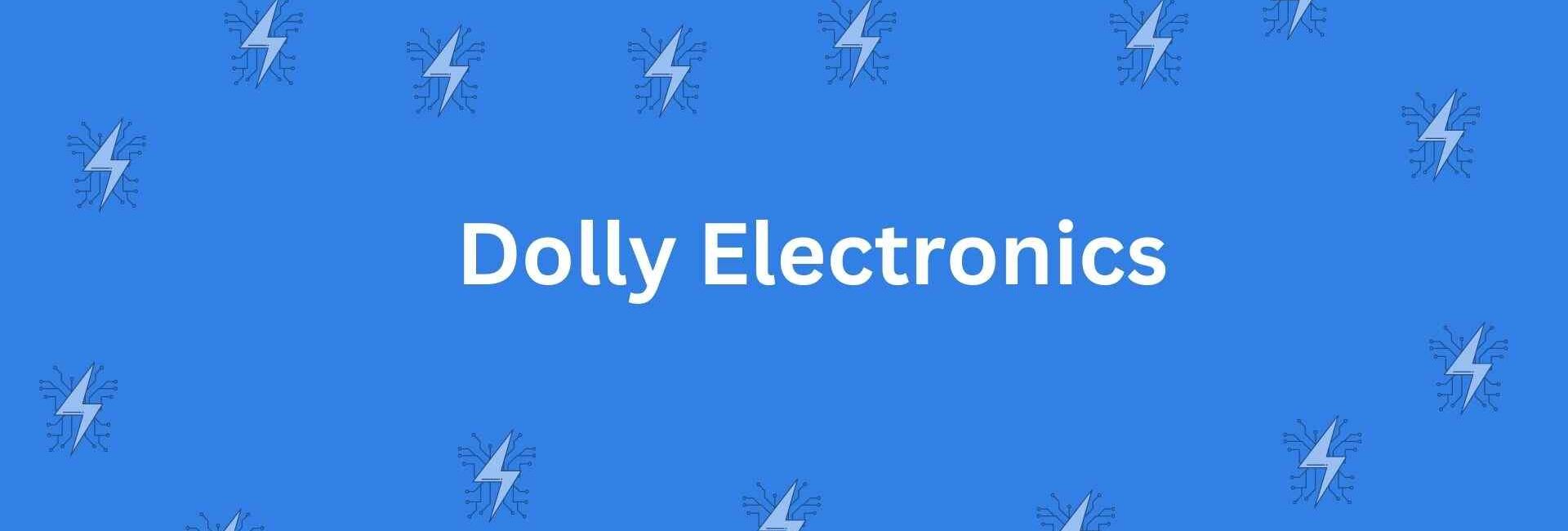 Dolly Electronics - Home Appliances in Paschim Vihar Delhi - Best For Home Designing and Appliances in Delhi