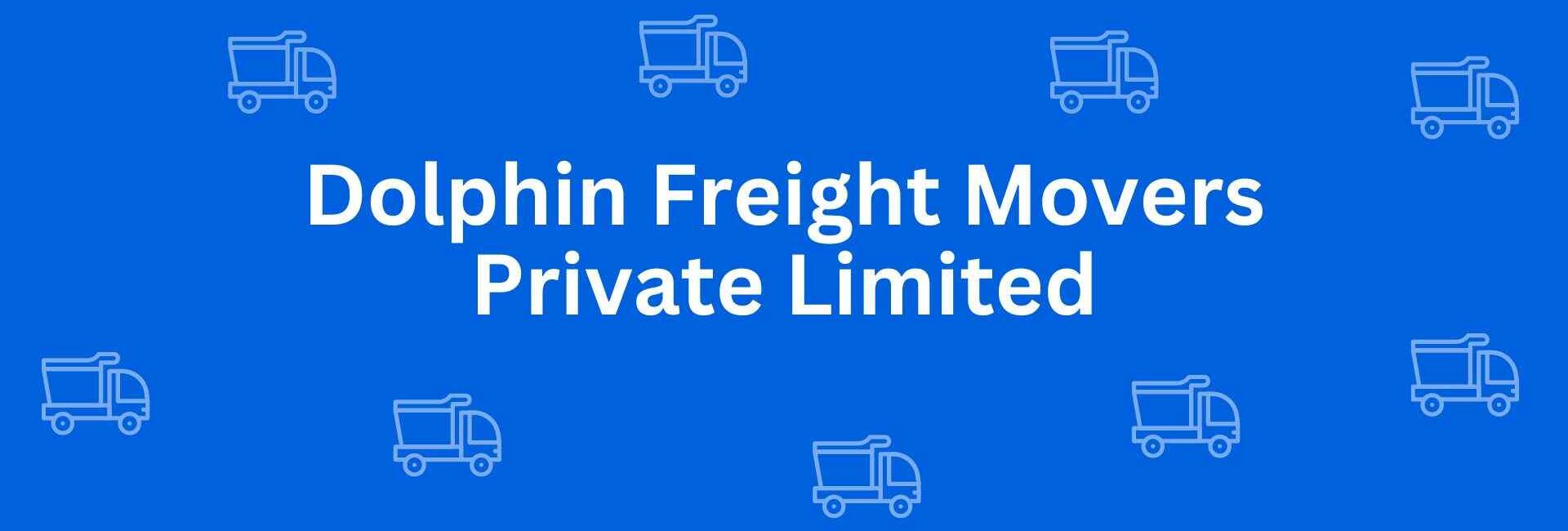 Dolphin Freight Movers Private Limited - Packers and Movers in Lajpat Nagar, Delhi - Service of Packers and Movers in Delhi