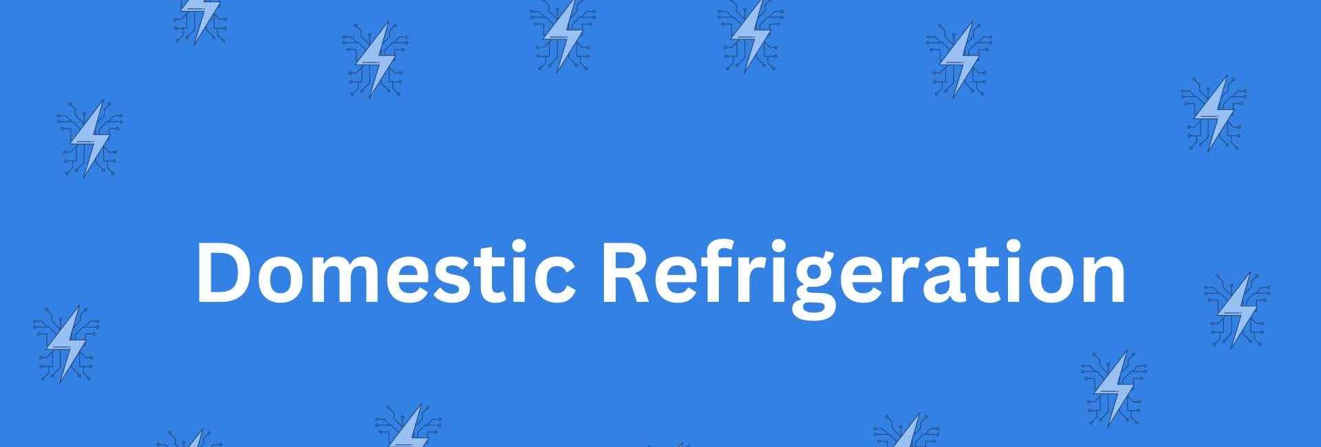 Domestic Refrigeration - Electronic Goods in Shahdara, Delhi - Home Appliance Dealer in Delhi