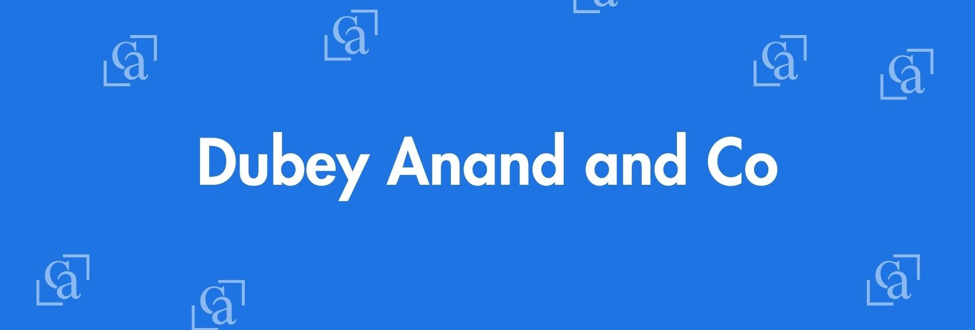 Dubey Anand and Co - Chartered Accountants in Greater Kailash, Delhi - Experienced Chartered Accountants Delhi