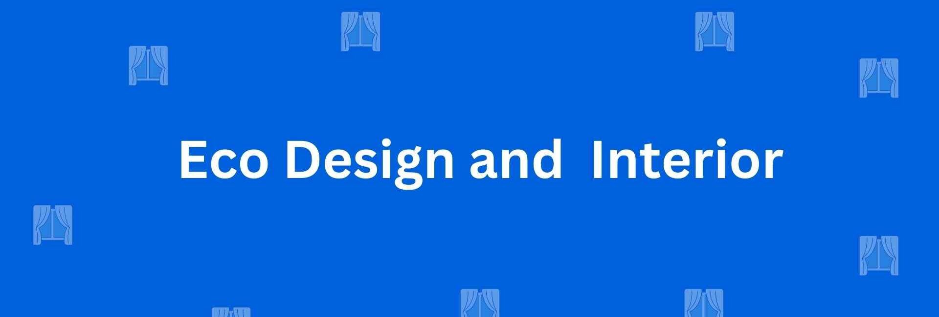Eco Design and Interior - Best Home Interior Services in Dwarka, Delhi - Best Interior Designers in Delhi