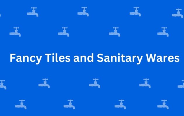 Fancy Tiles and Sanitary Wares - Best Sanitary Services in Krishna Nagar, Delhi - Sanitary Product Dealer in Delhi
