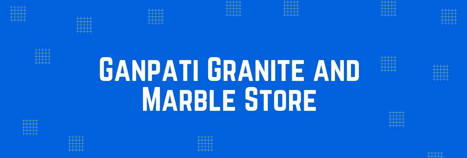 Ganpati Granite and Marble Store - Flooring and Marble Dealer in Krishna Nagar, Delhi - Marble and Flooring Expert in Delhi