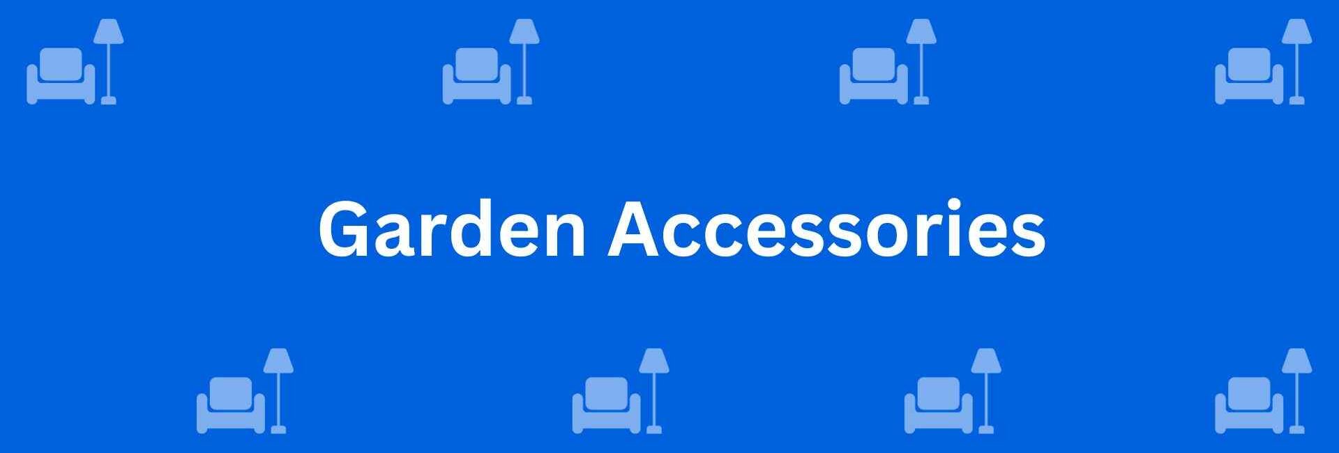 Garden Accessories - Home Decor Dealers in Nehru Place Delhi - Home Services Decor in Delhi