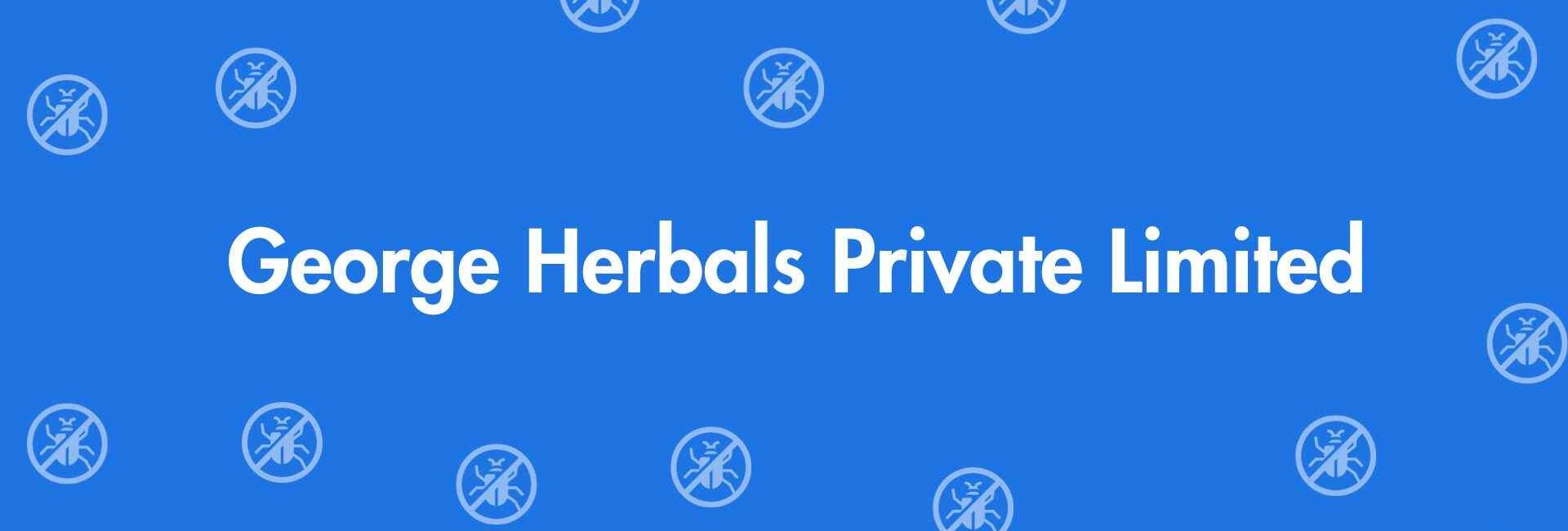 George Herbals Private Limited - Pest Control Services in Malviya Nagar, Delhi - Pest Control Experts in Delhi
