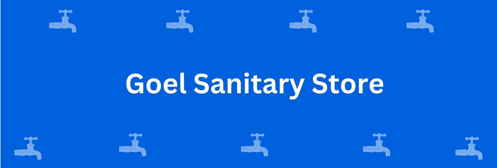Goel Sanitary Store- Best Sanitary Services in Krishna Nagar, Delhi - Sanitary Product Dealer in Delhi