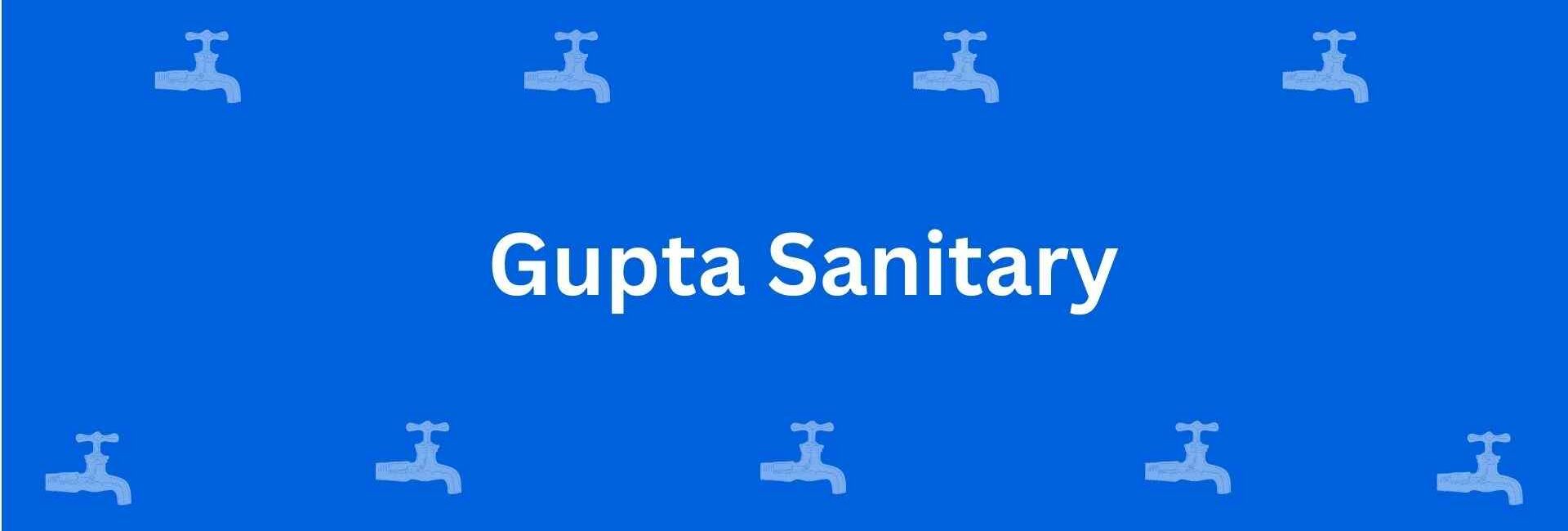 Gupta Sanitary Shahdara - Best Sanitary Services in Shahdara, Delhi - Sanitary Product Dealer in Delhi