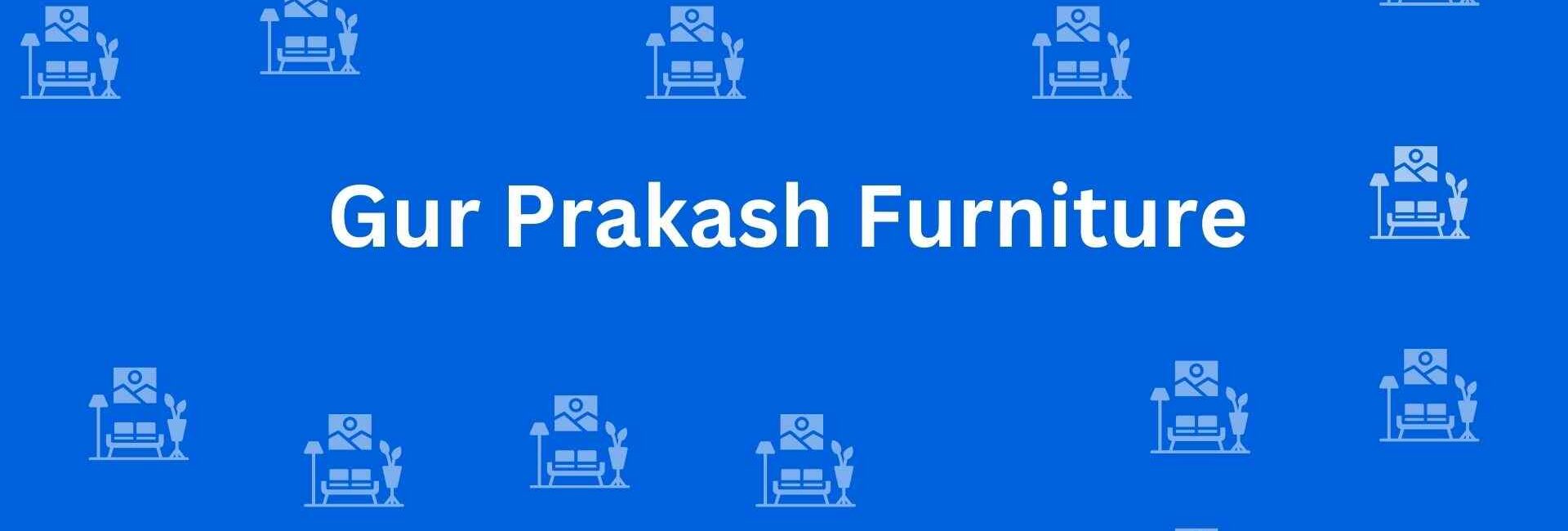 Gur Prakash Furniture - Home and Office Furniture in Kirti Nagar Delhi - Furniture Options in Delhi