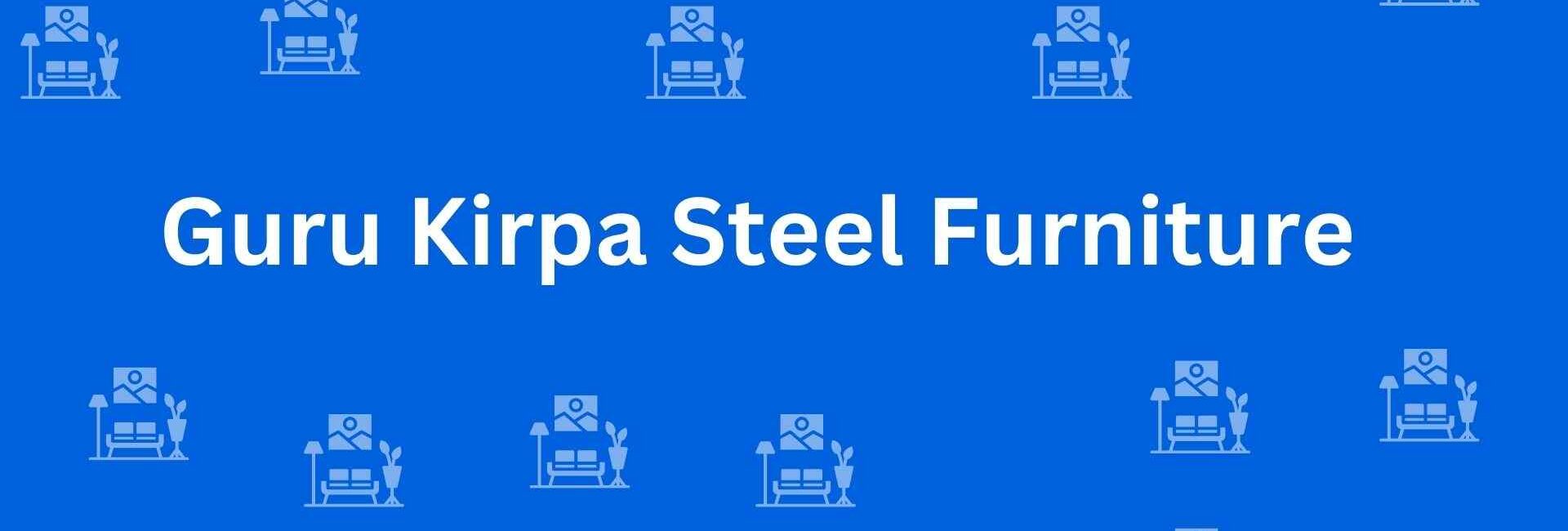 Guru Kirpa Steel Furniture - Best Furniture Service Dealer in Shahdara, Delhi - Furniture Distributors in Delhi