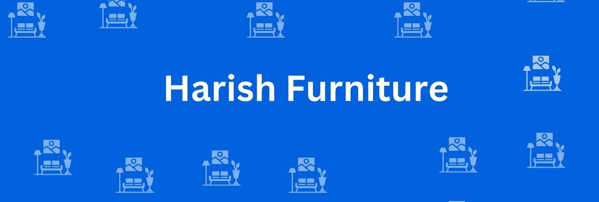 Harish Furniture - Best Furniture Service Dealer in Shahdara, Delhi - Furniture Distributors in Delhi