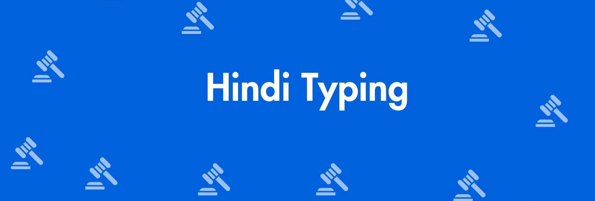 Hindi Typing - Best legal Service Provider in Nehru Place Delhi - Legal Service Expert in Delhi