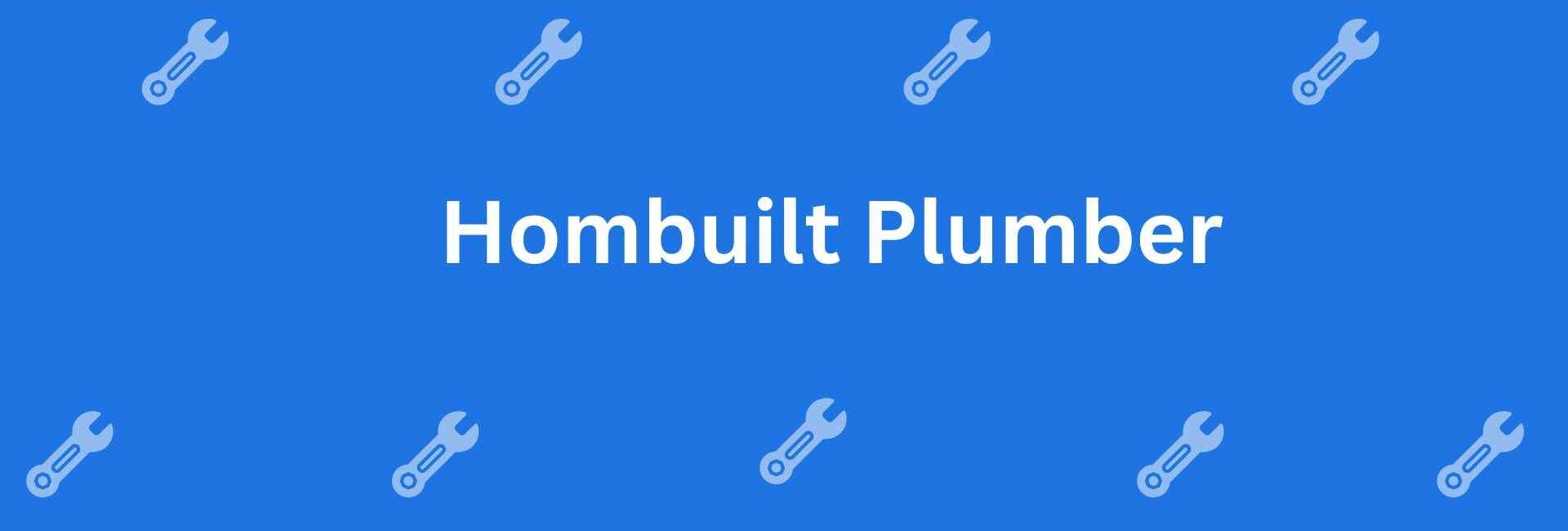 Hombuilt Plumber - Plumbing Help in Rohini Delhi - Emergency Plumbing Services in Delhi