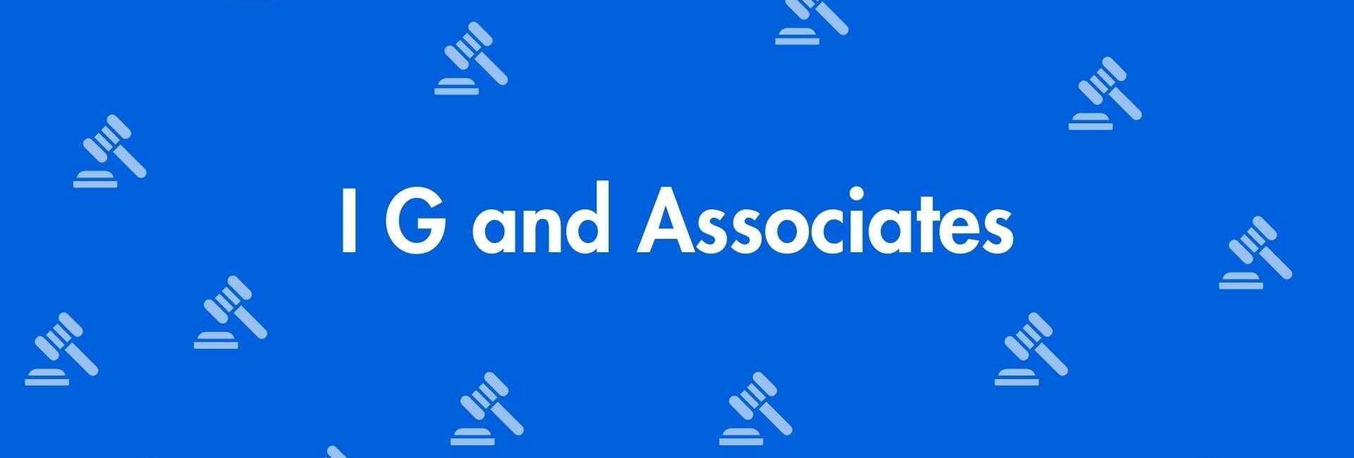 I G and Associates - Real Estate Legal Service in Greater Kailash, Delhi - Best Legal Service Provider in Delhi
