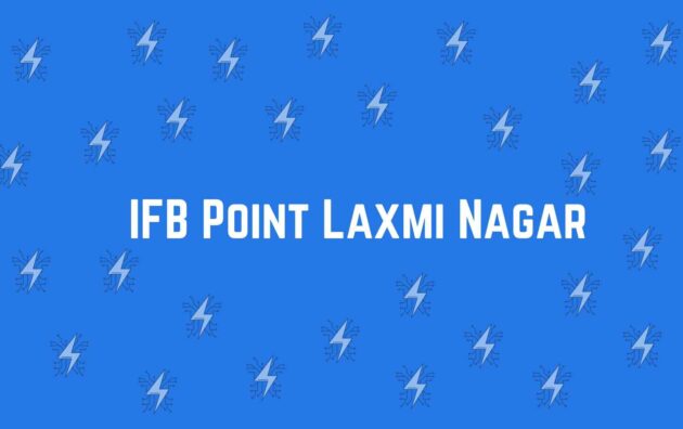 IFB Point Laxmi Nagar - Electronic Goods in Laxmi Nagar, Delhi - Home Appliance Dealer in Delhi