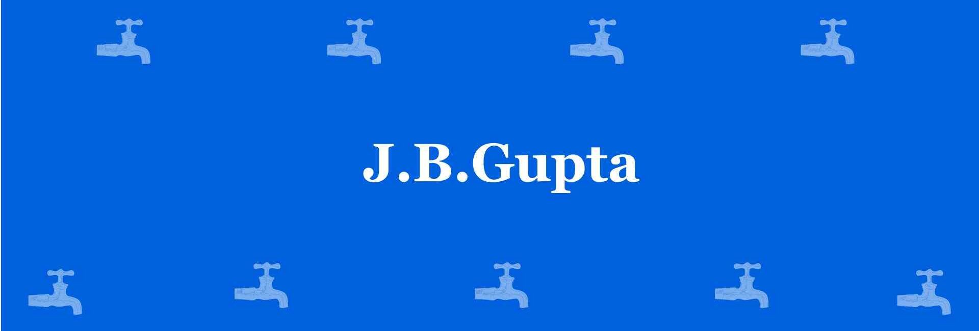 J.B.Gupta - Best Sanitary Services in Greater Kailash, Delhi - Sanitary Product Dealer in Delhi