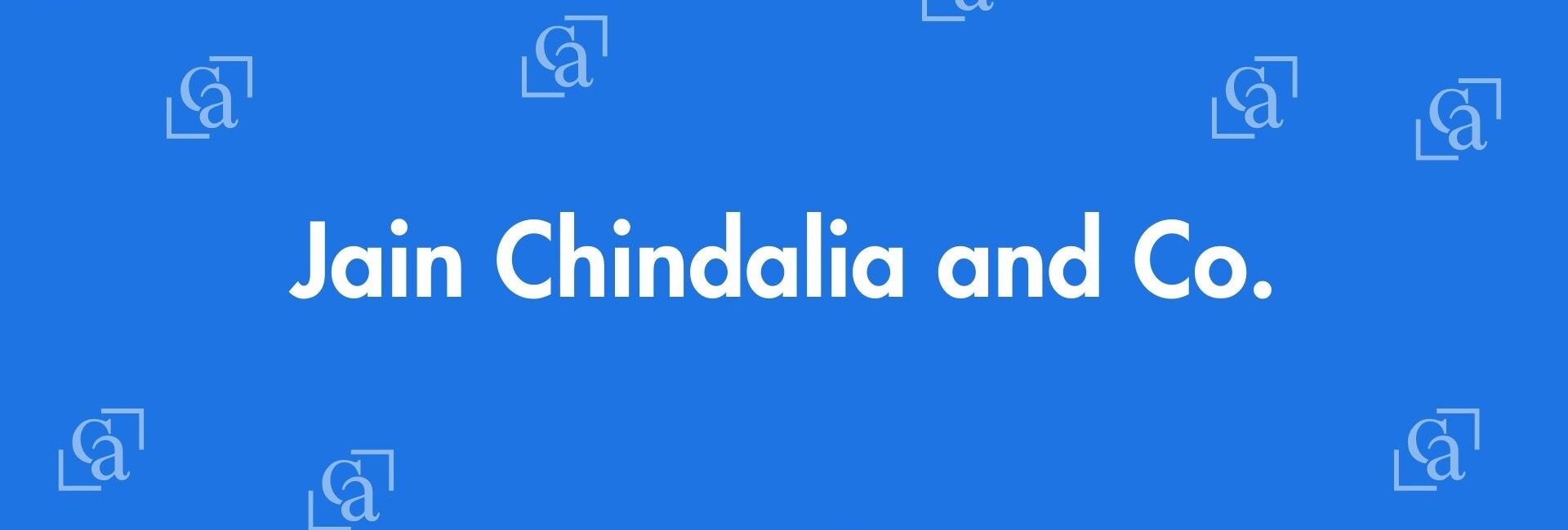 Jain Chindalia and Co - Chartered Accountants in Pitampura, Delhi - Experienced Chartered Accountants Delhi