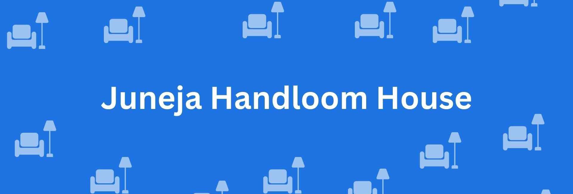 Juneja Handloom House - Home Decor Services in Lajpat Nagar Delhi - Home Decor in Delhi